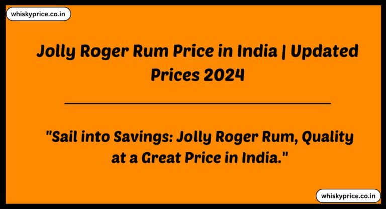 [May 2025] Jolly Roger Rum 750ml Price In India » Whisky Price