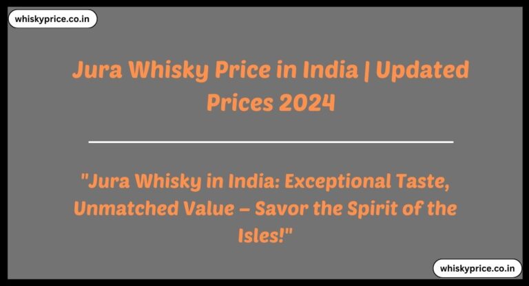 [May] Jura Whisky Price In India 2025