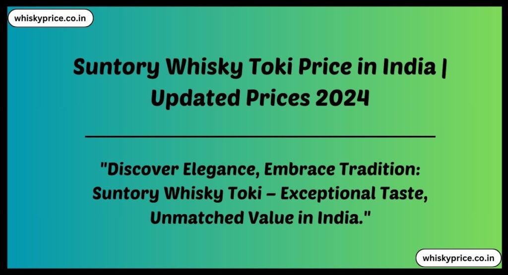 Suntory Whisky Toki Price in India
